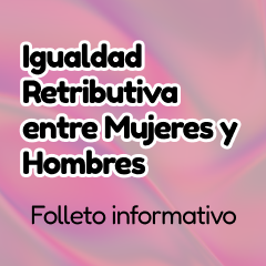 Igualdad retributiva entre mujeres y hombres (díptico)