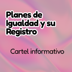 Cartel planes de igualdad y su registro